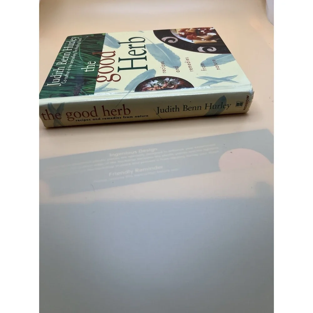 The Good Herb Judith Benn Hurley Recipes Remedies Nature Hardcover 0688127299